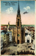 T2/T3 Újvidék, Novi Sad; Rim. Kat. Crkva / Római Katolikus Templom, Gyógyszertár, Repülőgép / Catholic Church, Pharmacy, - Sin Clasificación