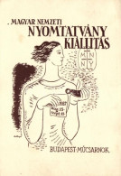 * T2 1937 Magyar Nemzeti Nyomtatvány Kiállítás, Budapest, Műcsarnok / Magyar Nemzeti Nyomtatvány Kiállítás (non Pc) - Ohne Zuordnung