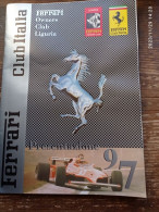 FERRARI OWNERS CLUB LIGURIA - PRESENTAZIONE 97 - Car Racing - F1