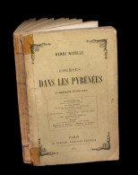 [LUCHON BAGNERES LUZ CAUTERETS] NICOLLE (Henri) - Courses Dans Les Pyrénées. EO. 1854. - Midi-Pyrénées