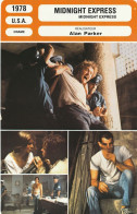 FICHE Cinéma 1978 : MIDNIGHT EXPRESS Avec Brad DAVIS & Randy QUAID & John HURT & Paul SMITH {S01-24} . - Publicité Cinématographique