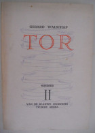 TOR Door Gerard Baron Walschap 1ste Druk 1943 ° Londerzeel + Antwerpen Vlaams Schrijver / Illustraties André Billen - Literatura