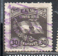 EL SALVADOR 1935 AEREO AIR POST MAIL AIRMAIL FLAG OF BANDIERA 30c USED USATO OBLITERE - Salvador