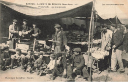 Nantes * La Grève Des Dockers Mars Avril 1907 * Les Soupes Communistes , Préparatifs , Les + Pressés * Grèves - Nantes