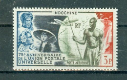 INDOCHINE - P.A. N°48** MNH Luxe SCAN DU VERSO. 75°anniversaire De L'Union Postale Universelle. - Aéreo