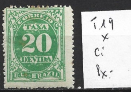 BRESIL TAXE 19 * Côte 25 € - Segnatasse