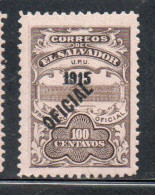 EL SALVADOR 1915 FRANQUEO OFICIAL OFFICIAL STAMPS UPU NATIONAL PALACE CENT. 100c MH - Salvador