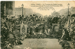 PARIS - LE TOMBEAU Du SOLDAT INCONNU INHUME  Le 11 NOVEMBRE 1920 - - War Memorials