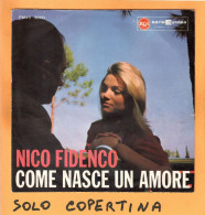 SOLO COPERTINA - 7" - OST - NICO FIDENCO - Exodus - Come Nasce Un Amore - 2° Stampa (Serie Europa) - EX ITA - Autres & Non Classés