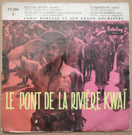 Vinyle 45 Tours : Eddie Barclay & Son Grand Orchestre : Le Pont De La Rivière Kwaï - Musica Di Film