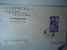 CYPRUS  FDC  1948  SILVER WENDDING CORRECTED DATE ΔΙΟΡΘΩΜΕΝΗ  ΗΜΕΡΟΜΗΝΙΑ - Briefe U. Dokumente