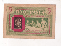 BILLET CINQ FRANCS BON DE SOLIDARITE MARECHAL PETAIN -  BON ETAT - Bonos