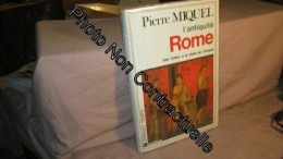 L'antiquité Rome Des Celtes A La Chute De L'empire - Sonstige & Ohne Zuordnung