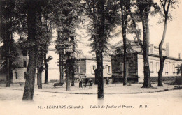 CPA - N - GIRONDE - LESPARRE - PALAIS DE JUSTICE ET PRISON - Lesparre Medoc