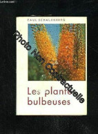 Les Plantes Bulbeuses - Altri & Non Classificati