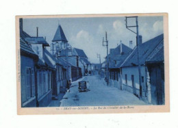 80_BRAY SUR SOMME_la Rue Du Chevalier De La Barre - Bray Sur Somme