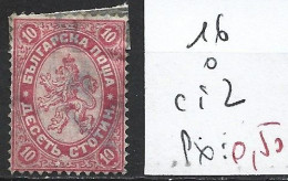 BULGARIE 16 Oblitéré Côte 2 € - Used Stamps