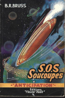 FNA N° 33 - BRUSS - S.O.S SOUCOUPES - EO 1954 - Fleuve Noir