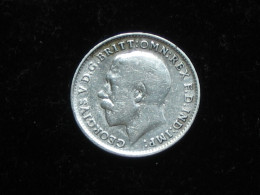 Grande Bretagne 3 Pence 1918  Georgius V  - Great Britain  ***** EN ACHAT IMMEDIAT ***** - F. 3 Pence