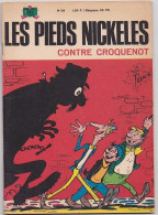 Les Pieds Nickeles Contre Croquenot Annees  1970 - Pieds Nickelés, Les