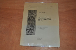 Mémoires De La Societé Historique Et Archéologique De Langres     """ Jean De Joinville Et Sa Terre Natale  (1224-1317) - Champagne - Ardenne