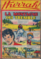 HURRAH.  N°96.  Histoire Complète - La Montagne Qui Tremble. - Hurrah