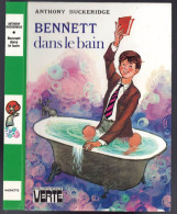 Hachette - Bibliothèque Verte - Anthony Buckeridge - "Bennett Dans Le Bain" - 1980 - #Ben&Bennett - Bibliothèque Verte