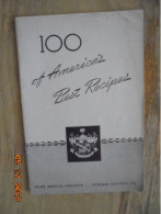 100 Of America's Best Recipes - Home Service Institute, General Electric Company - Américaine