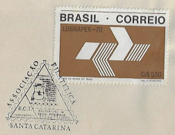 Brazil 1970 Cover Commemorative Cancel Inauguration Of The Headquarter Of Santa Catarina Philatelic Association - Storia Postale