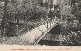 LAMALOU Les BAINS. - Parc De L'Hôtel Des Thermes - Pont Du Petit-Vichy - Lamalou Les Bains