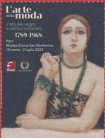 ITALIA - ITALY - ITALIE - Forlì - Museo Civico San Domenico - L'arte Della Moda - L'età Dei Sogni E Delle Rivoluzioni - - Tickets D'entrée