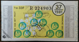 Billet De Loterie Nationale Belgique 1981 37e Tr - Tranche Des Fruits - 16-9-1981 - 33F - Billetes De Lotería