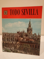 Todo Sevilla. Editorial Escudo De Oro SA. 127 Fotografías A Color. 1983. 95 Páginas. - Práctico