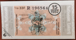 Billet De Loterie Nationale Belgique 1982 15e Tr - Tranche Du Cyclisme - 14-4-1982 - Billetes De Lotería