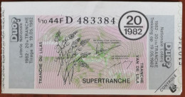 Billet De Loterie Nationale Belgique 1982 20e Tr - SuperTranche Des Lilas - 19-5-1982 - Billetes De Lotería