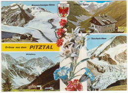 Grüsse Aus Dem Pitztal: Braunschweiger Hütte, Taschach-Haus, Rifflsee-Hütte, Mittelberg - (Tirol, Österreich/Austria) - Imst