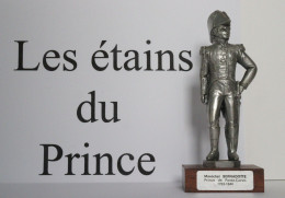 Figurine: Les étains Du Prince - Maréchal Bernadotte - Army