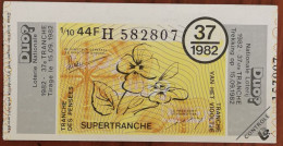 Billet De Loterie Nationale Belgique 1982 37e Tr - SuperTranche Des Pensées - 15-9-1982 - Billetes De Lotería