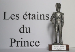 Figurine: Les étains Du Prince - Maréchal Soult - Militares