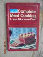 Montgomery Ward Complete Meal Cooking In Your Microwave Oven - Culinary Arts Institute 1979 - Noord-Amerikaans
