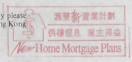 Hong Kong 1989 Cover Fragment Meter Stamp Pitney Bowes-GB 5300 Slogan New Home Mortgage Plans House Dollar Sign - Cartas & Documentos