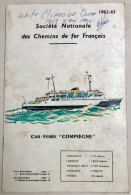 Brochure Société Nationale Des Chemins De Fer Français Car Ferry Bateau Le Compiègne - Sommaire Scan 2 - Andere & Zonder Classificatie