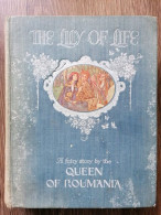 Romania Regina Maria The Lily Of Life - Livres Anciens