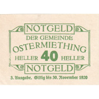 Autriche, Ostermiething, 40 Heller, Texte 1920-12-31, SPL Mehl:FS 713IIIa - Oesterreich
