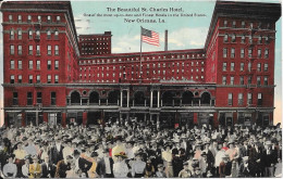 The Beautiful St. Charles Hotel  -. NEW ORLEANS, LA - New Orleans