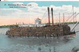 Mississipi River Packet With Large Load Of Cotton - Otros & Sin Clasificación