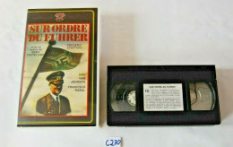C270 - K7 VIDEO VHS - Sur Ordre Du Furher - Histoire