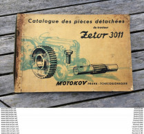 Catalogue Des Pièces Détachées Du Tracteur ZETOR 3011 ( Motokov Praha Tchécoslovaquie ) Année 1961 - Tractores