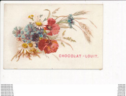 Chromo De Fleurs CHOCOLAT LOUIT  ( Au Dos Tapioca Louit Frères à Bordeaux ) - Louit