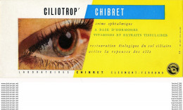 BUVARD Crème Ciliotrope Chibret Laboratoires Chibret à Clermont Ferrand  ( Recto Verso ) Format 21 X 9 Cm - Produits Pharmaceutiques